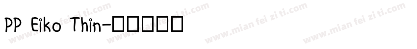 PP Eiko Thin字体转换
